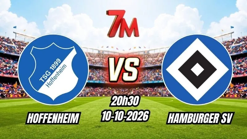 Soi kèo nhà cái Hoffenheim vs Hamburger SV 20h30 - 10/10/2026
